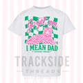 Go get em’ tiger … I mean dad