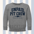 Unpaid Pit Crew- Crew neck